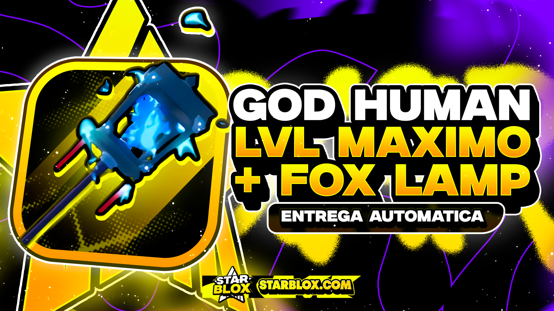 GODHUMAN 👊 + FOX LAMP💡+ LEVEL MÁXIMO 🚀