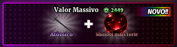 「🔴」ATÔMICO + SHINOBI MAIS FORTE